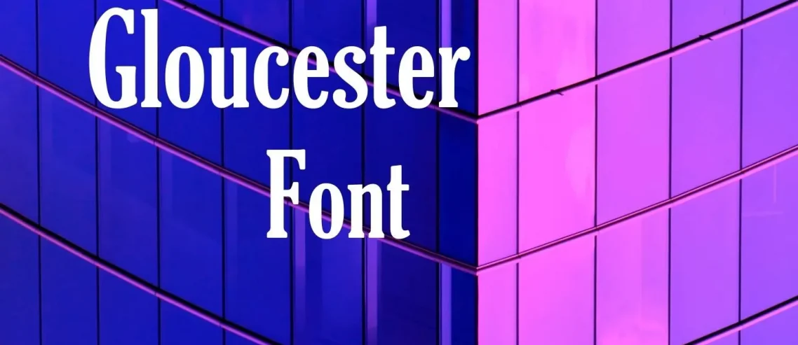Gloucester Font