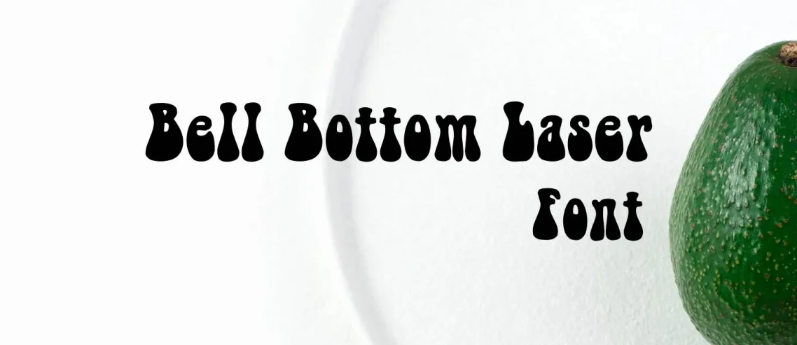 Bell Bottom Laser Font