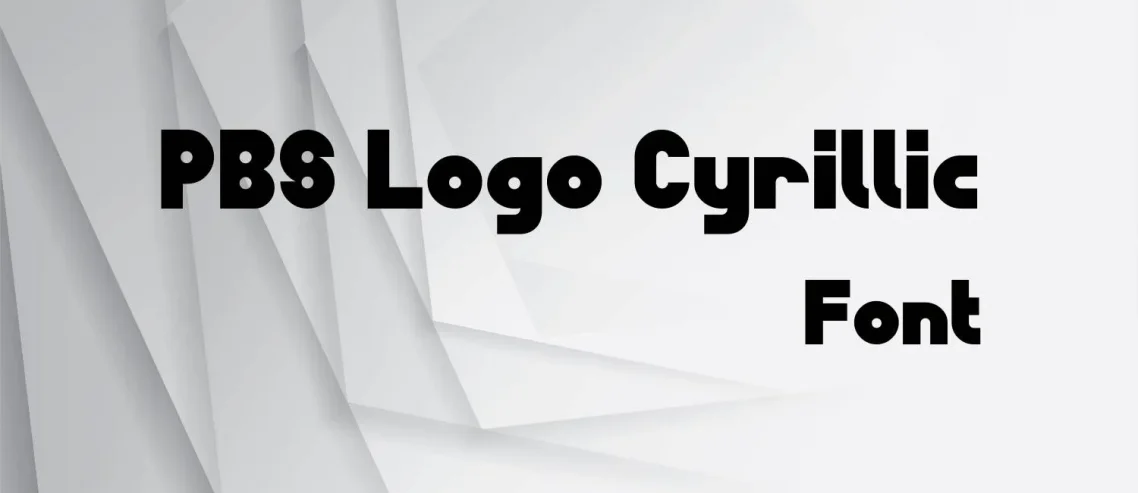 Pbs Logo Cyrillic Font
