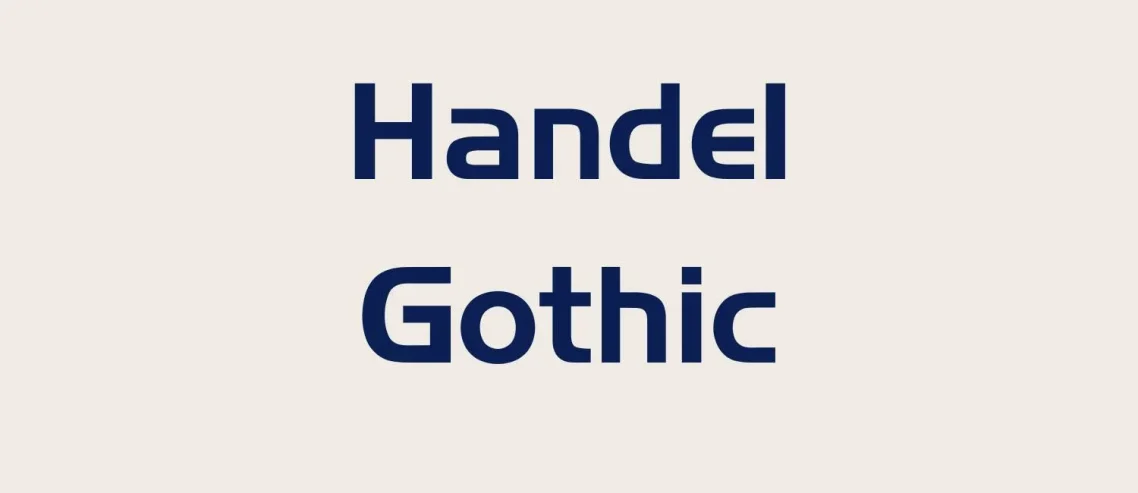 Handel Gothic Font