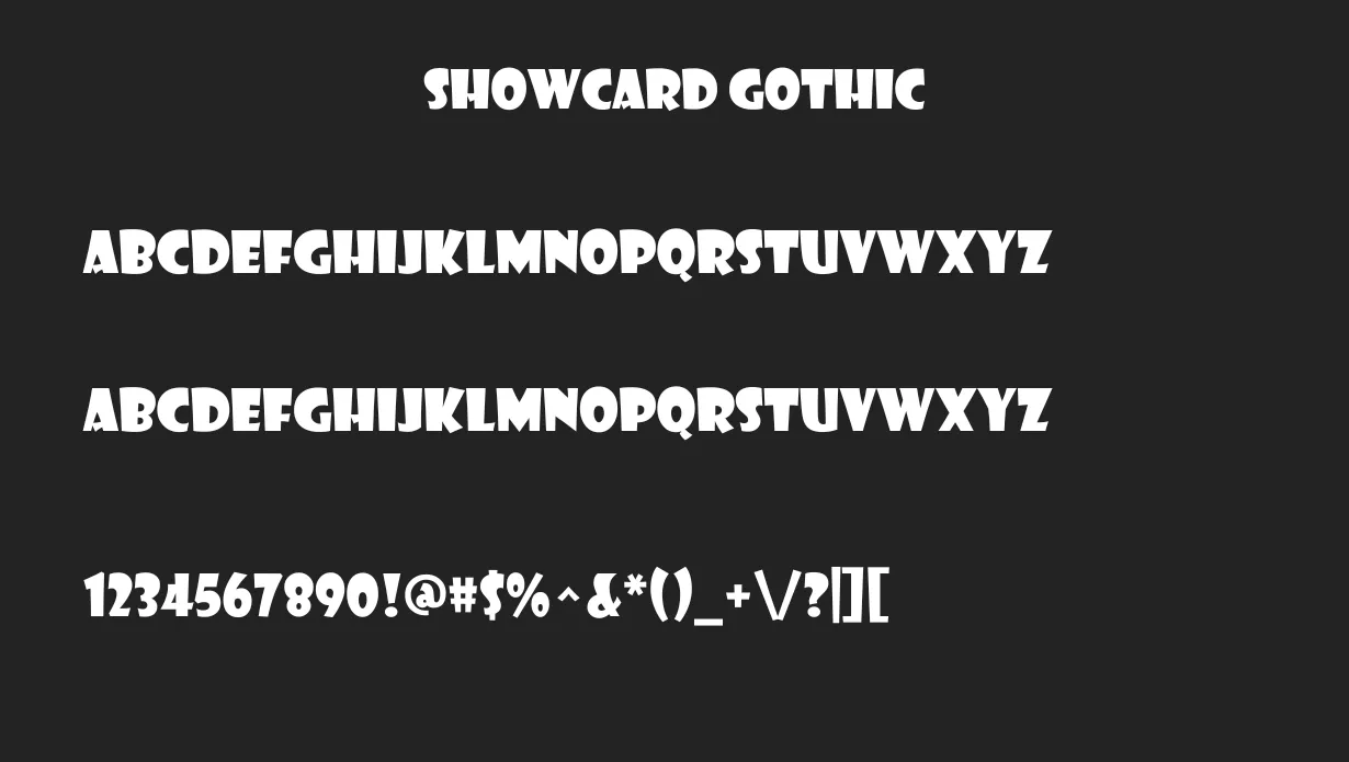Showcard Gothic Font